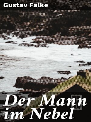 cover image of Der Mann im Nebel